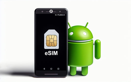 eSIM on Android: Your Ticket to a Connected Future